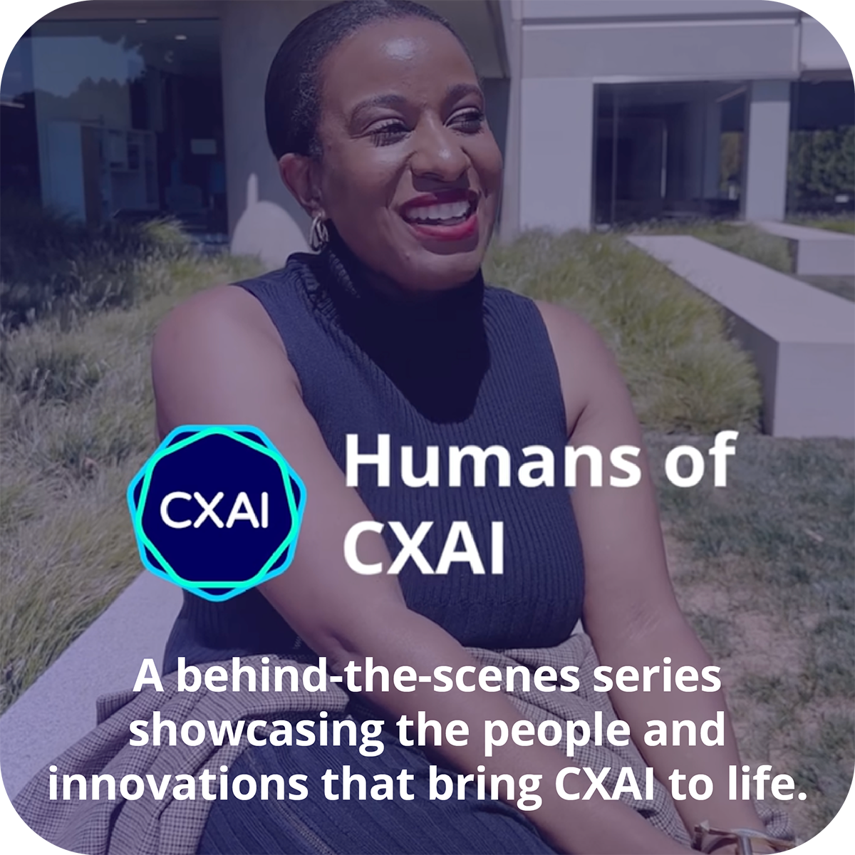 Humans of CXAI