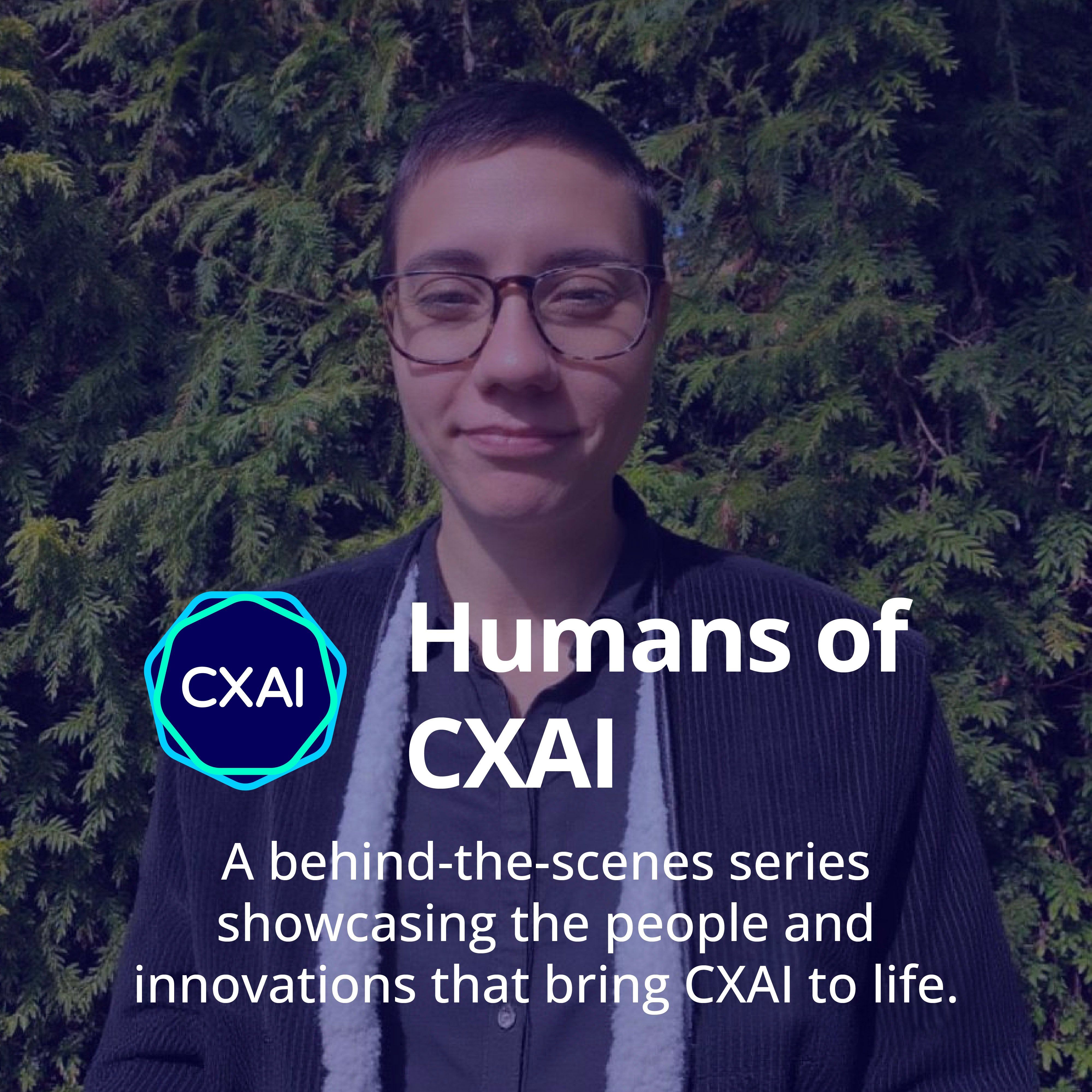 Humans of CXAI